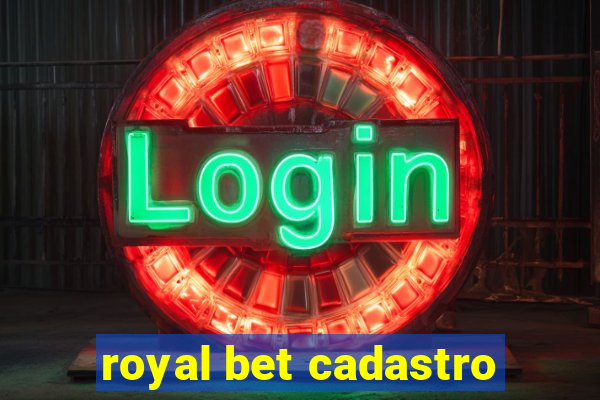 royal bet cadastro